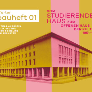 frankfurter bauheft 01 Studierendenhaus